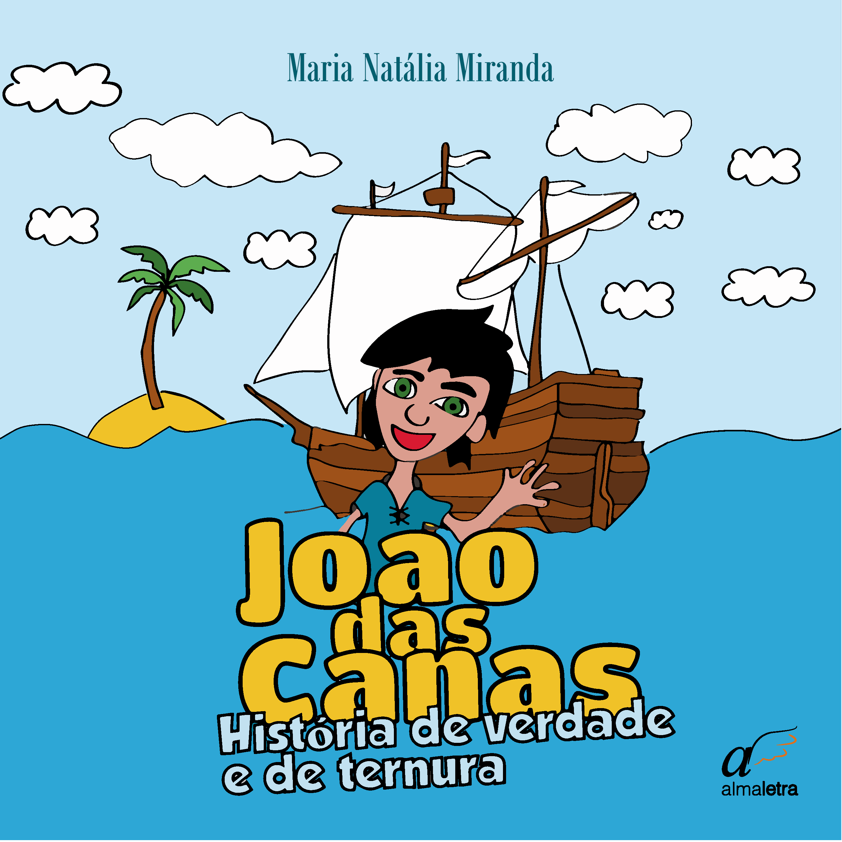João das Canas - História de Verdade e de Ternura