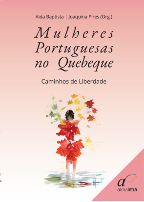 Mulheres do Quebeque - Caminhos de Liberdade