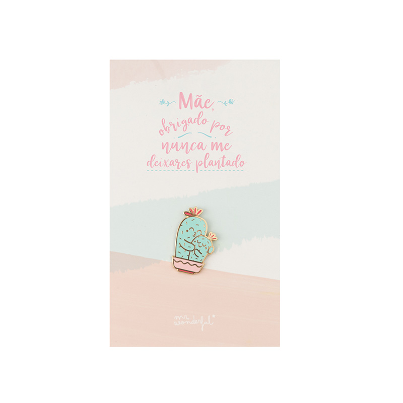 Pin - Mãe, obrigado por nunca me deixares plantado