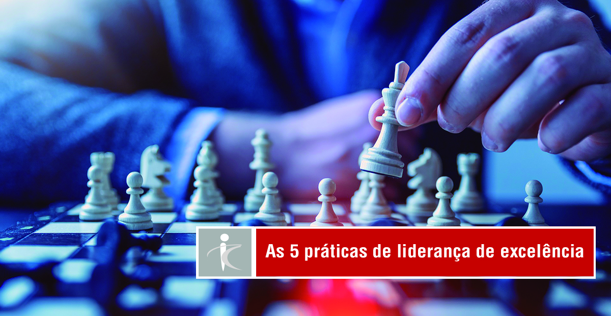 As Cinco Práticas de Liderança de Excelência 